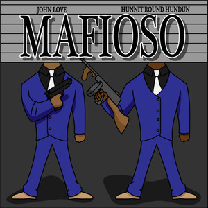 Mafioso (Explicit)