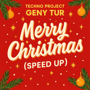 Merry Christmas (Speed Up)