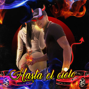 Hasta el Cielo (Explicit)