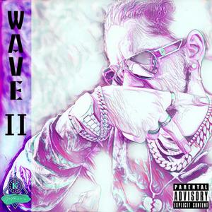 WAVE 2 (Explicit)