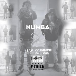 Numba 2 (feat. MuteOnGo) (Explicit)