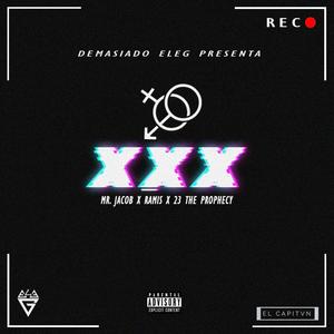 XXX(feat. Medylandia) (Explicit)