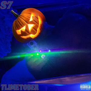 7LIMETOBER! (feat. S7) [Explicit]