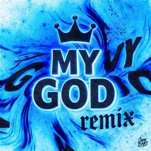 my God (Bishop On The Beat Remix)
