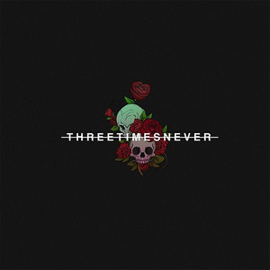 Three Times Never