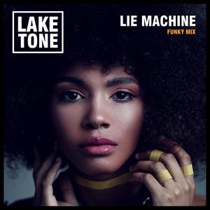 Lie Machine  (Funky Mix)