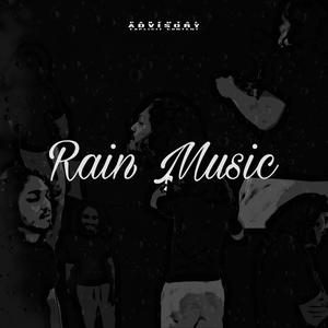 Rain Music (Explicit)