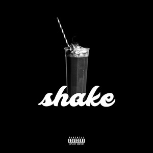 Shake (Explicit)