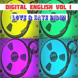 Love & Hate Ridim(Digital English, Vol. 1)