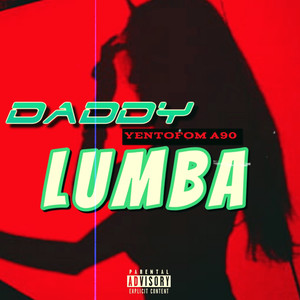 Daddy Lumba (Explicit)