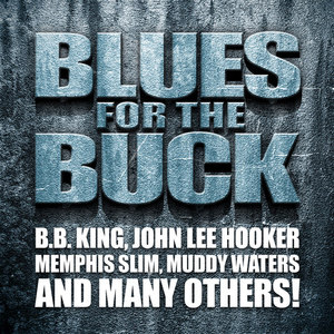 Blues for the Buck