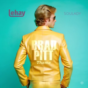 Brad Pitt Theme (Vocal Main Mix)