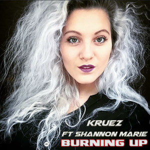 "Burning up" (Ukg) [feat. Shannon Marie]