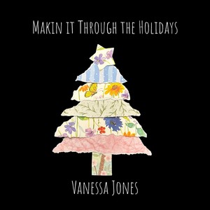 Makin It Through the Holidays