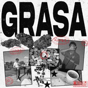 TO LA GRASA (feat. XannyDay, wexx & 1instinct) (Explicit)
