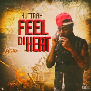 Feel di Heat (Explicit)