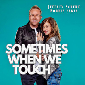 Sometimes When We Touch