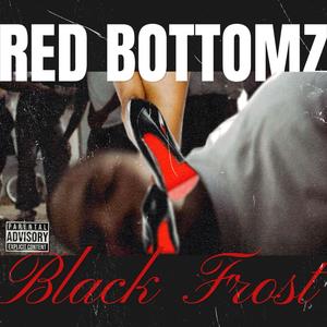 Red Bottomz (Explicit)