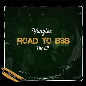 Road To BSB (Explicit)