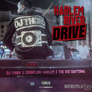 Harlem River Drive (Explicit)