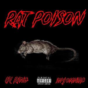 Rat Poison (feat. Lil Ring) [Explicit]