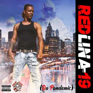 Redlina 19 (Da Pandemic) [Explicit]