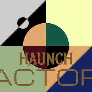 Haunch Actor