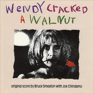 Wendy Cracked A Walnut (Original Score)