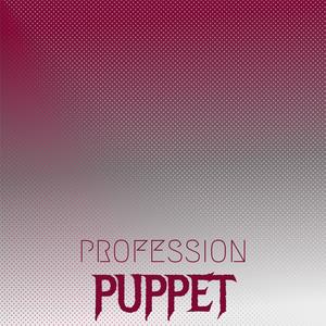 Profession Puppet