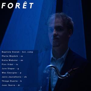 Forêt (feat. Marta Wajdzik, Katie Webster, Finn Vidal, Jure Slapar, Wes Georgiev, Janis Jaunalksnis, Thiago Duarte & Juan Ibarra)