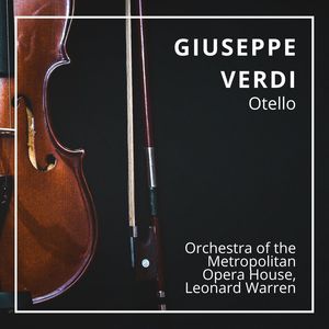 Giuseppe Verdi: Otello (New York 12.03.1955)