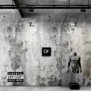 OF (feat. Atgsupreme & Augu) [Explicit]