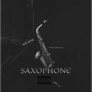 SAXOPHONE (Explicit)