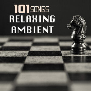 101 Relaxing Ambient Effects - Background Sleep Sounds, Relax Mood Music