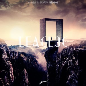 Belong (LeagloC Mashup Edit)