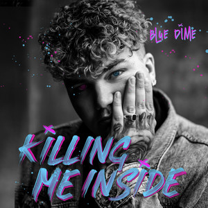 Killing Me Inside (Explicit)