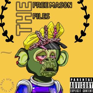 The Freemason Files (Explicit)