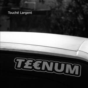 Touché Largent (Explicit)