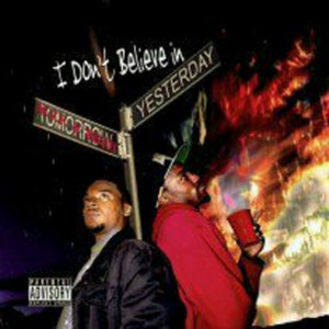 I Don’t Believe In Yesterday Vol. 2 (Explicit)