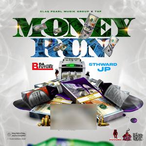 Money Run (feat. 5TH WARD JP) (Explicit)