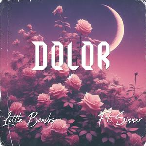 Dolor (feat. Sinner) [Explicit]