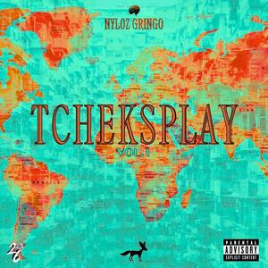 TCHEKSPLAY, Vol. 1 (Explicit)