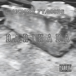 BARIKADA (feat. Goods) (Explicit)
