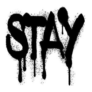 Stay