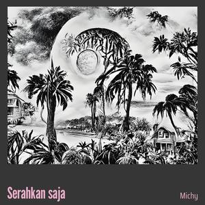 Serahkan saja
