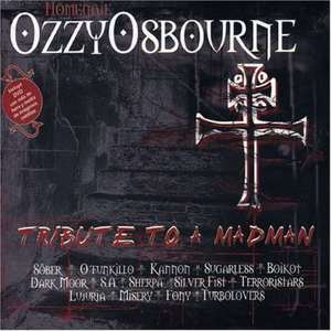 Homenaje Ozzy Osbourne: - Tribute To A Madman