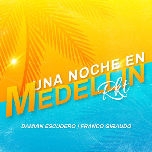 Una Noche En Medellín (RKT) (Remix|Explicit)