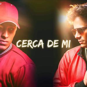 CERCA DE MI (feat. Shan The Best & Joxbin)