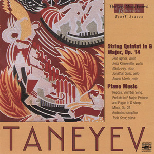 Taneyev: String Quintet in G Major, Op. 14, Piano Music