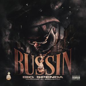 BUSSIN (Explicit)